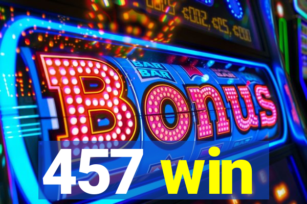 457 win